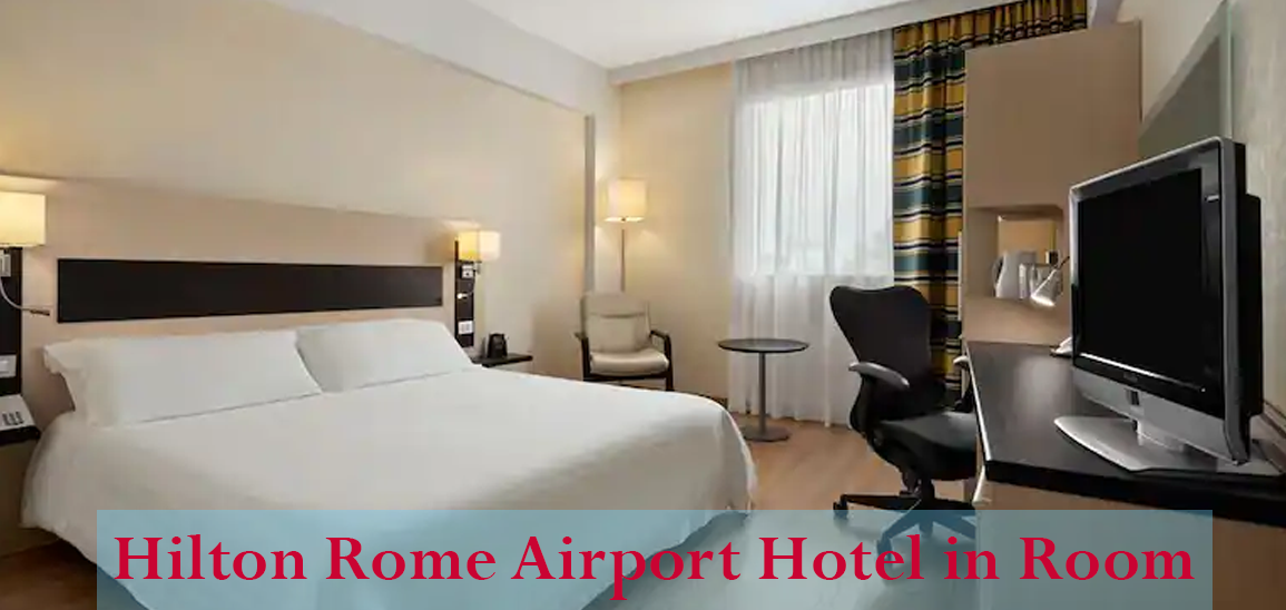 Hilton-Rome-Airport-Hotel-in-Room